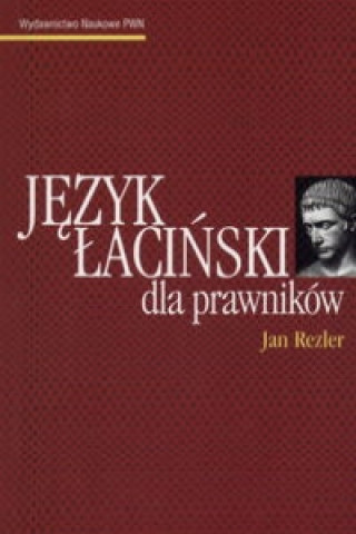 Kniha Jezyk lacinski dla prawnikow Jan Rezler