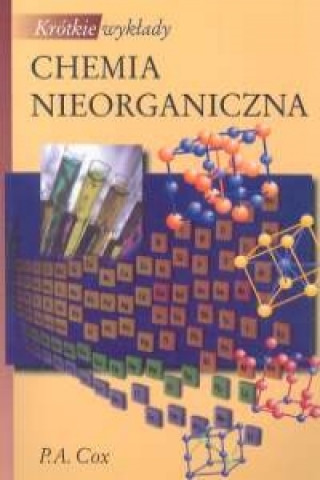 Kniha Krotkie wyklady Chemia nieorganiczna Cox P. A.