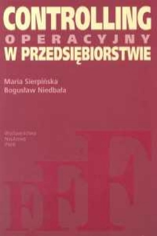 Książka Controlling operacyjny w przedsiebiorstwie Boguslaw Niedbala