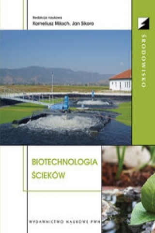Книга Biotechnologia sciekow 