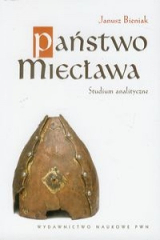 Buch Panstwo Mieclawa Janusz Bieniak