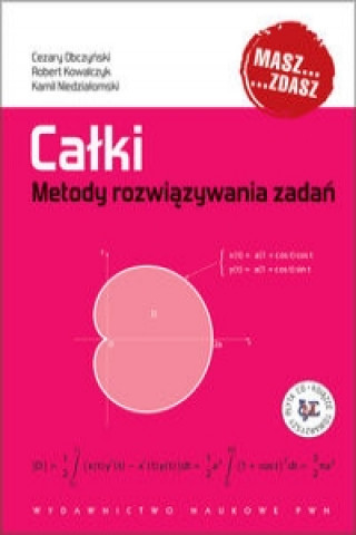 Книга Calki Metody rozwiazywania zadan Kamil Niedzialomski