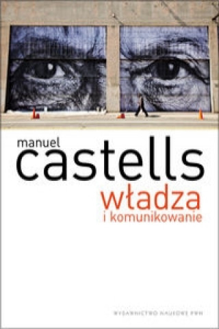 Carte Wladza komunikacji Manuel Castells