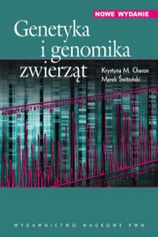 Könyv Genetyka i genomika zwierzat Krystyna M. Charon