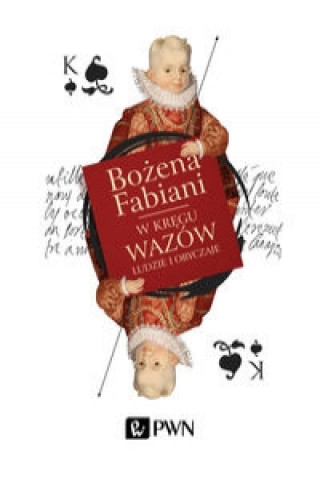 Kniha W kregu Wazow Bozena Fabiani