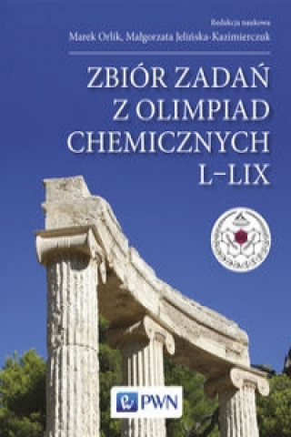 Kniha Zbior zadan z Olimpiad Chemicznych L-LIX praca zbiorowa
