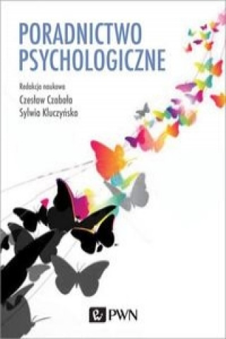 Kniha Poradnictwo psychologiczne Czabała Czesław