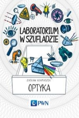 Knjiga Laboratorium w szufladzie Optyka Zaslaw Adamaszek