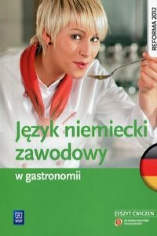Książka Jezyk niemiecki zawodowy w gastronomii Zeszyt cwiczen Anna Dul
