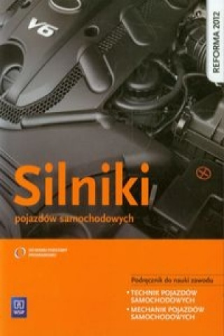 Kniha Silniki pojazdow samochodowych Podrecznik do nauki zawodu Miroslaw Karczewski