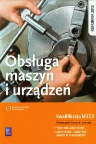 Kniha Obsluga maszyn i urzadzen Podrecznik do nauki zawodu Stanislaw Legutko