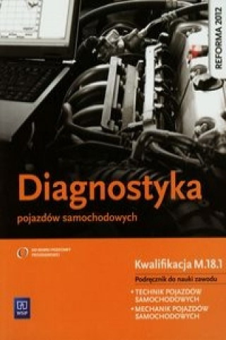 Carte Diagnostyka pojazdow samochodowych Podrecznik Grzegorz Trawinski