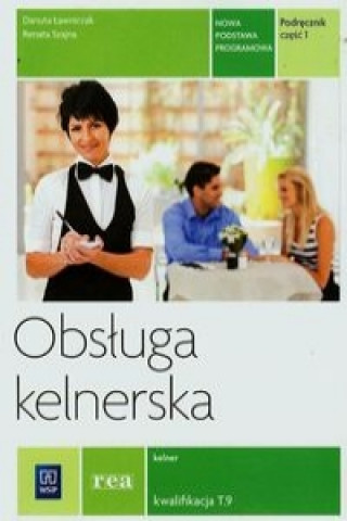 Kniha Obsluga kelnerska Podrecznik Czesc 1 Renata Szajna