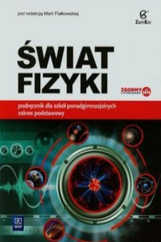 Könyv Swiat fizyki Podrecznik Zakres podstawowy 