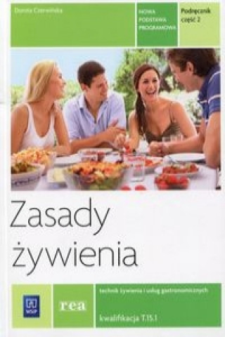 Könyv Zasady zywienia Podrecznik Czesc 2 Dorota Czerwinska