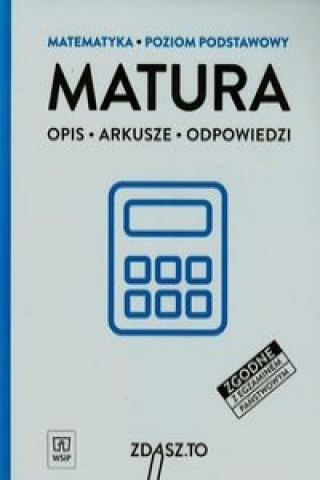 Knjiga Matura Matematyka Poziom podstawowy 