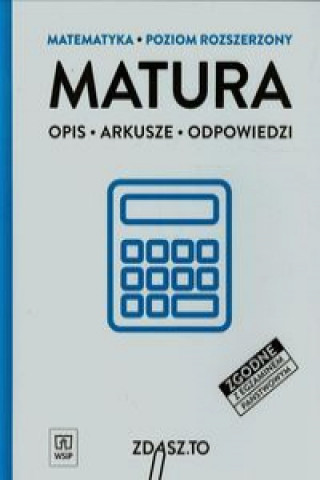 Könyv Matura Matematyka Poziom rozszerzony Borgieł-Wodzicka Anna