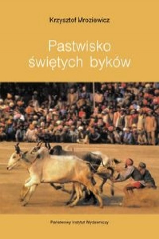 Knjiga Pastwisko swietych bykow Krzysztof Mroziewicz