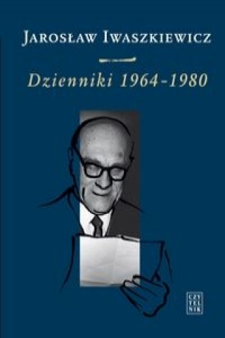 Kniha Dzienniki 1964-1980 Tom 3 Jaroslaw Iwaszkiewicz