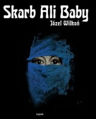 Kniha Skarb Ali Baby Jozef Wilkon