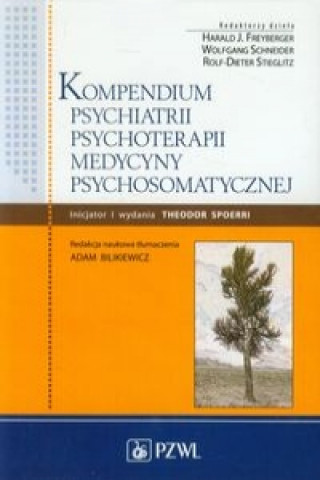 Knjiga Kompendium psychiatrii, psychoterapii, medycyny psychosomatycznej Wolfgang Schneider