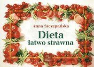 Book Dieta latwo strawna Anna Szczepanska