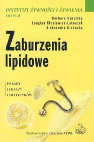Kniha Zaburzenia lipidowe Longina Klosiewicz-Latoszek