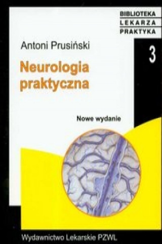 Kniha Neurologia praktyczna Antoni Prusinski