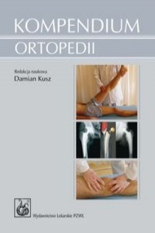 Könyv Kompendium ortopedii 