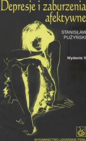 Carte Depresje i zaburzenia afektywne Stanislaw Puzynski