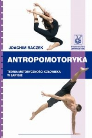 Book Antropomotoryka Joachim Raczek