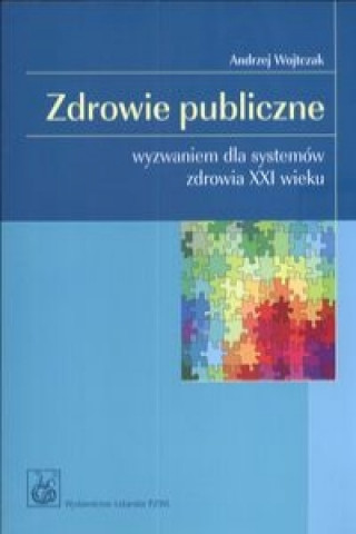 Książka Zdrowie publiczne Andrzej Wojtczak