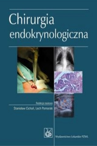 Book Chirurgia endokrynologiczna Lech Polonski