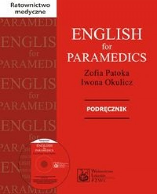 Kniha English for Paramedics Podrecznik z plyta CD Zofia Patoka