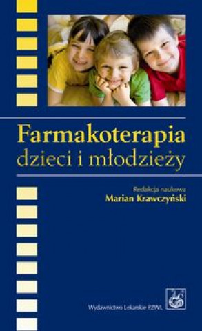 Könyv Farmakoterapia dzieci i mlodziezy 
