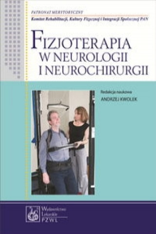Kniha Fizjoterapia w neurologii i neurochirurgii 