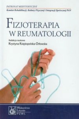 Knjiga Fizjoterapia w reumatologii 