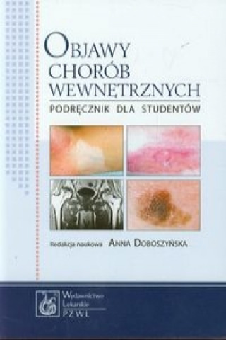 Книга Objawy chorob wewnetrznych Podrecznik dla studentow 