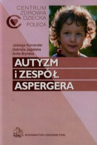 Kniha Autyzm i zespol Aspergera Anita Brynska