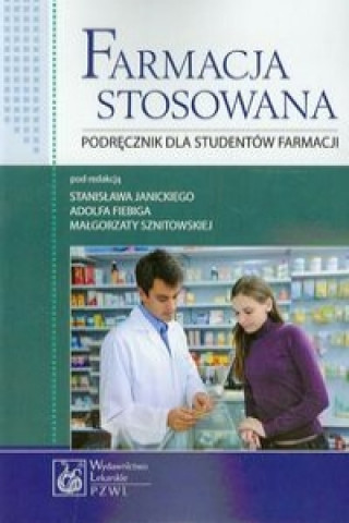 Carte Farmacja stosowana Podrecznik dla studentow farmacji 