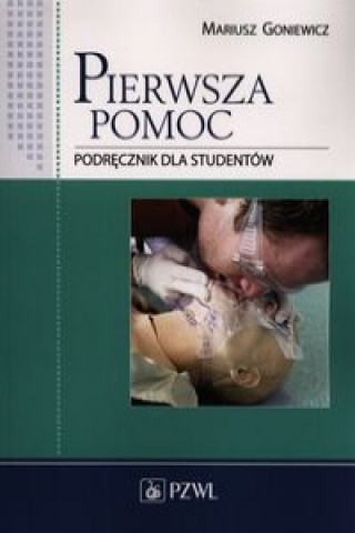 Książka Pierwsza pomoc Mariusz Goniewicz