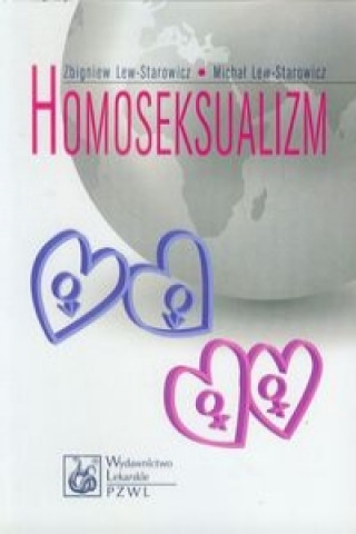 Kniha Homoseksualizm Lew-Starowicz Zbigniew