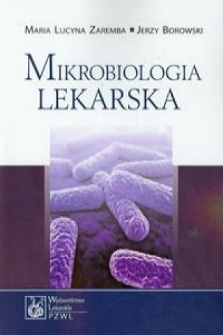 Kniha Mikrobiologia lekarska Maria Lucyna Zaremba