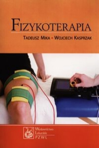 Книга Fizykoterapia Tadeusz Mika
