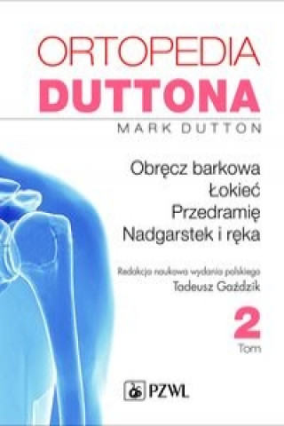 Kniha Ortopedia Duttona Tom 2 Mark Dutton