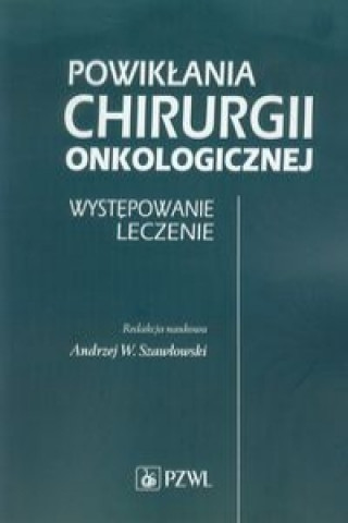 Kniha Powiklania chirurgii onkologicznej 