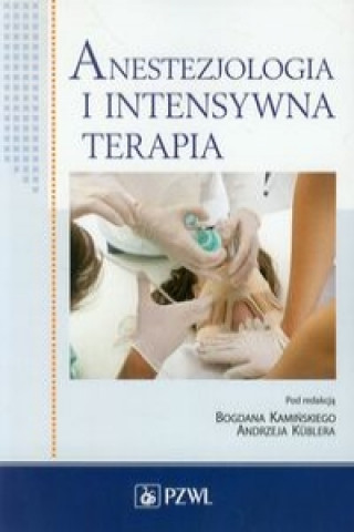 Kniha Anestezjologia i intensywna terapia 