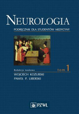 Kniha Neurologia. Tom 1 Kozubski Wojciech