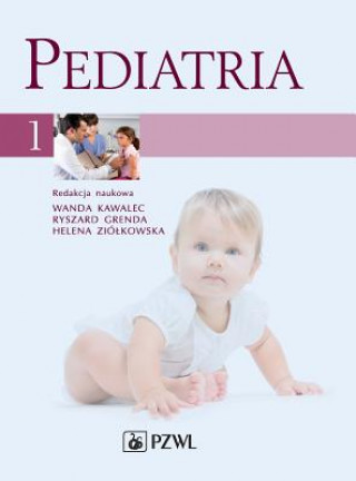 Buch Pediatria. Tom 1 Wanda Kawalec