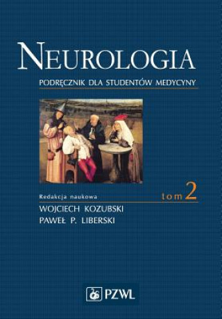 Kniha Neurologia. Tom 2 Kozubski Wojciech